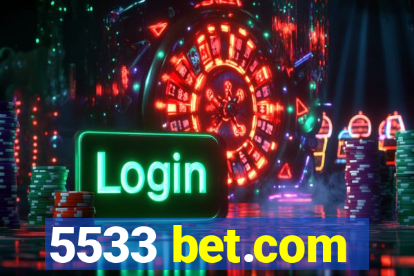 5533 bet.com